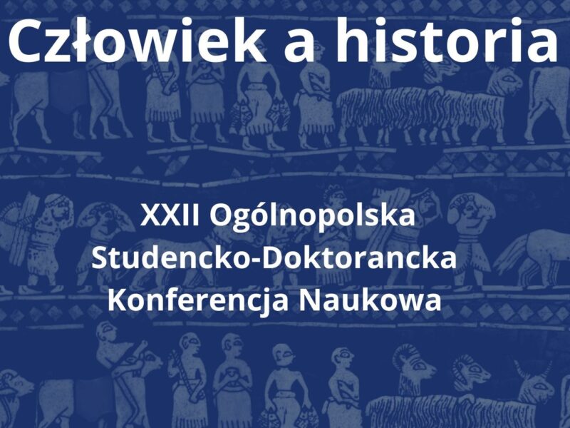 Zdjęcie prezentujące - Człowiek a historia – młodzi badacze w dialogu z przeszłością