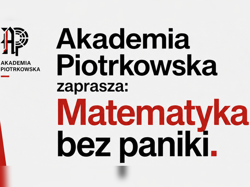 Obrazek ilustrujący - Bezpłatny kurs z matematyki przed sierpniową maturą. Zaprasza Akademia Piotrkowska