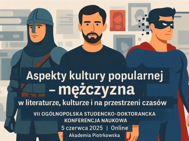 Zdjęcie prezentujące - Mężczyzna w literaturze, kulturze i na przestrzeni czasów.